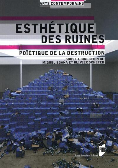 ESTHETIQUE DES RUINES