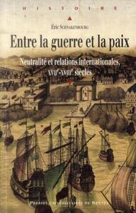 ENTRE LA GUERRE ET LA PAIX