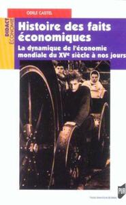 HistoireS DES FAITS ECONOMIQUE