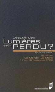 ESPRIT DES LUMIERES EST-IL PERDU ?