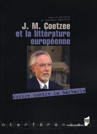 J.M. COETZEE ET LA LITTERATURE EUROPEENNE