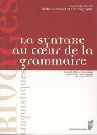 SYNTAXE AU COEUR DE LA GRAMMAIRE