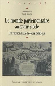 MONDE PARLEMENTAIRE AU XVIIIE SIECLE