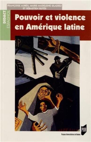 POUVOIR ET VIOLENCE EN AMERIQUE LATINE