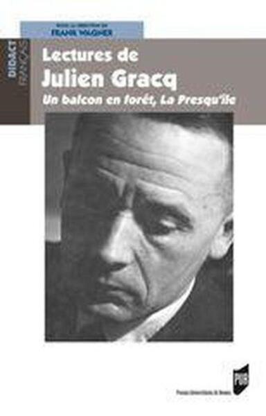 LECTURES DE JULIEN GRACQ