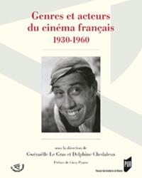 GENRES ET ACTEURS DU CINEMA FRANCAIS