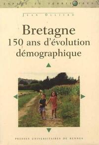 BRETAGNE 150 ANS D EVOLUTION DEMOGRAPHIQUE