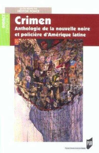 CRIMEN  ANTHOLOGIE DE LA NOUVELLE NOIRE ET POLICIERE D AMERIQUE