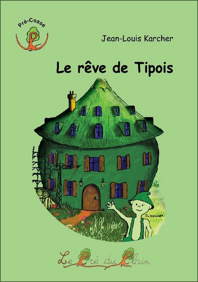 Le rêve de Tipois