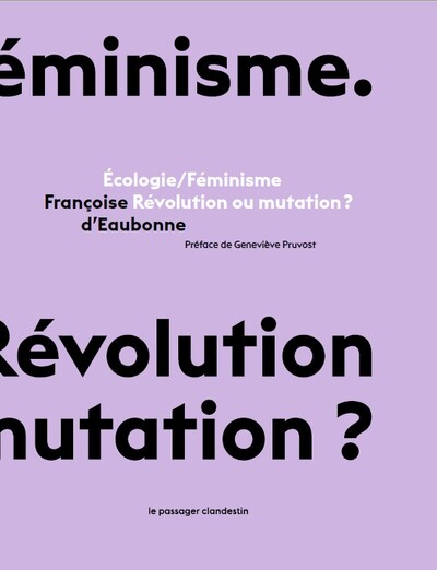 Écologie/Féminisme - Révolution ou mutation ?