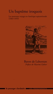 Un baptême Iroquois - Les nouveaux voyages en Amérique septe