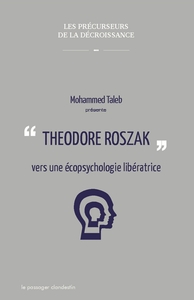 Théodore Roszak, pour une écopsychologie libératrice