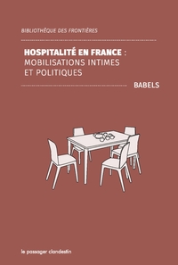 Hospitalité en France - Mobilisations intimes et politiques
