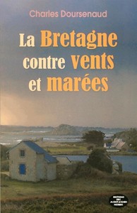 La Bretagne contre vents et marées