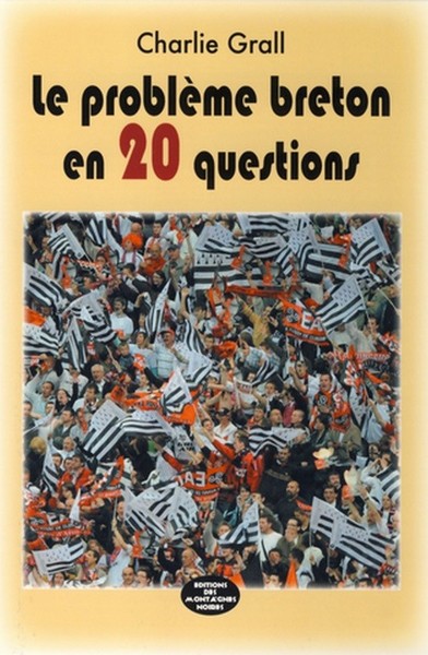Le problème breton en 20 questions