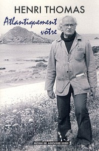 Atlantiquement vôtre - lettres à Gérard Le Gouic, 1974-1993