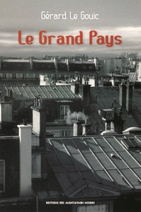 Le grand pays - récit