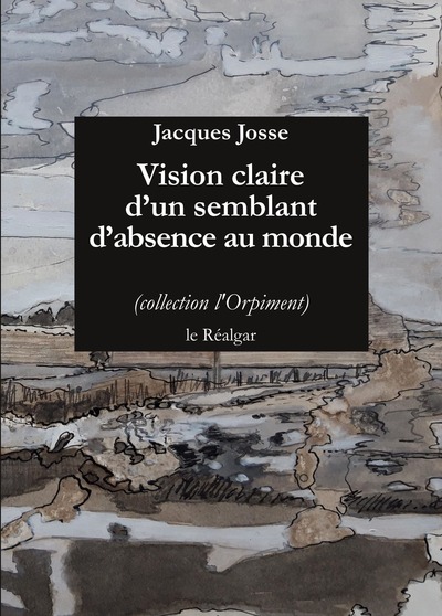 Vision Claire D'Un Semblant D'Absence Au Monde