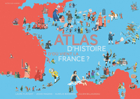 Atlas d'Histoire - D'où vient la France ?