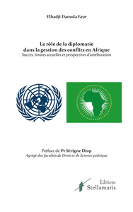Le rôle de la diplomatie dans la gestion des conflits en Afrique