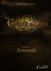 Les chants de Loss, tome 1 : Armanth