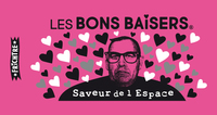 BONS Baisers XXL Saveur de l'Espace