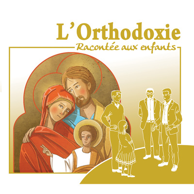 Picture of L'orthodoxie racontée aux enfants