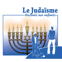 Picture of Le judaïsme raconté aux enfants
