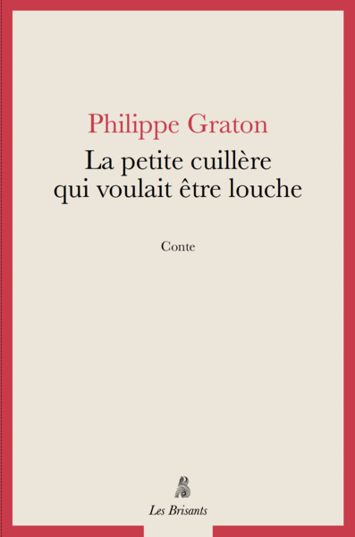 Image de La petite cuillère qui voulait être louche