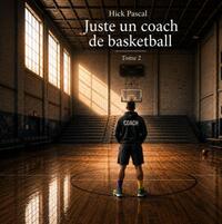 Image de Juste un coach de basketball Tome2