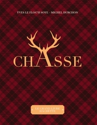 Image de Le grand livre de la chasse