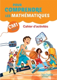 Image de Pour comprendre les mathématiques CM1 - Cahier élève - Ed. 2016