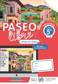Picture of Paseo libre Espagnol 5e - Fichier de l'élève - Éd. 2018
