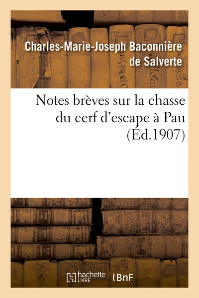 Image de Notes brèves sur la chasse du cerf d'escape à Pau