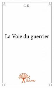 Image de La voie du guerrier
