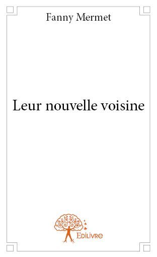 Image de Leur nouvelle voisine