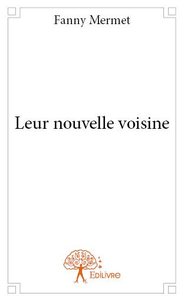Image de Leur nouvelle voisine