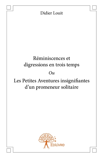 Picture of Réminiscences et digressions en trois temps