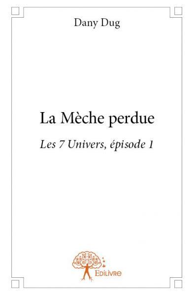 Image de La mèche perdue