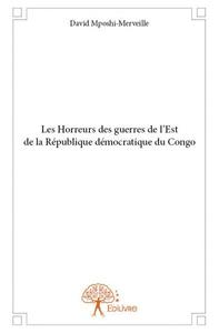 Image de Les horreurs des guerres de l'est de la république démocratique du congo