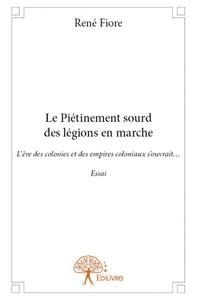 Image de Le piétinement sourd des légions en marche