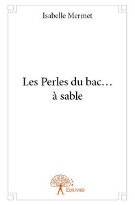 Picture of Les perles du bac... à sable
