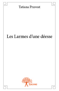 Image de Les larmes d'une déesse