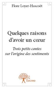 Image de Quelques raisons d'avoir un cœur