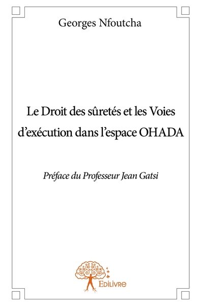 Image de Le Droit des sûretés et les Voies d'exécution dans l'espace OHADA