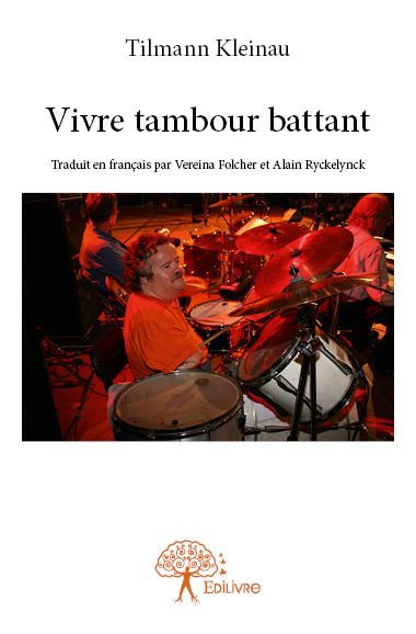 Image de Vivre tambour battant
