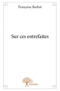 Image de Sur ces entrefaites