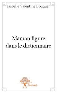 Image de Maman figure dans le dictionnaire