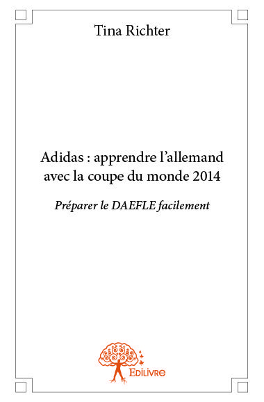 Image de Adidas : apprendre l'allemand avec la coupe du monde 2014