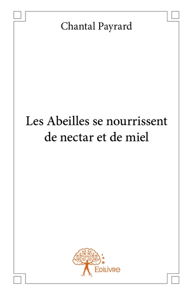 Image de Les Abeilles se nourrissent de nectar et de miel